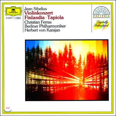 Christian Ferras / Herbert von Karajan 시벨리우스: 바이올린 협주곡, 핀란디아 (Sibelius: Violin Concerto, Finlandia)