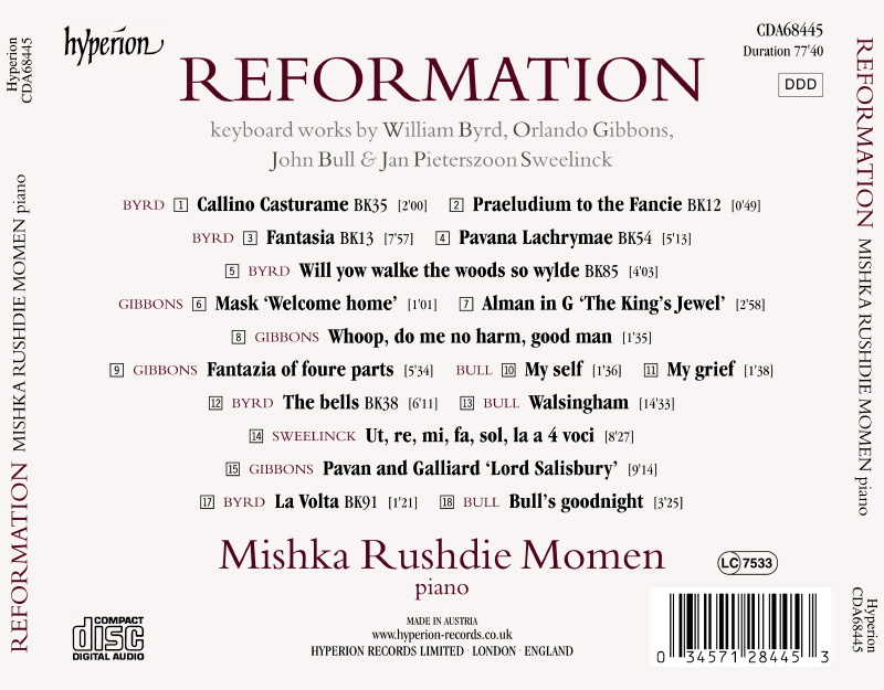 Mishka Rushdie Momen 종교 개혁 - 버드, 기번스, 불, 스벨링크 건반 작품집 (Reformation: Keyboard Works By William Byrd, Orlando Gibbons, John Bull & Jan Pieterszoon Sweelinck)