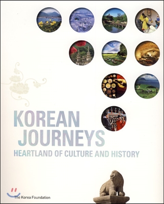 Korean Journeys: Heartland of Culture and History