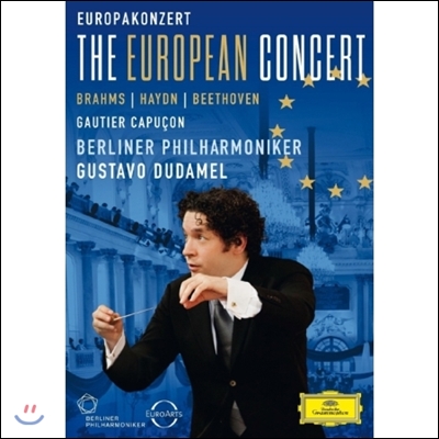 Gustavo Dudamel 유러피언 콘서트 - 브람스 / 하이든 / 베토벤 (The European Concert - Brahms / Haydn / Beethoven)