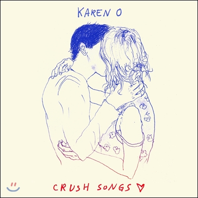 Karen O - Crush Songs