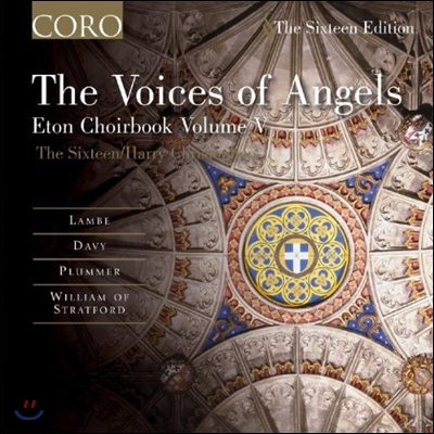 The Sixteen 이튼 합창집 5권 &#39;천사의 목소리&#39; - 15세기 영국 종교음악집 (Eton Choirbook Volume V - The Voices Of Angels)