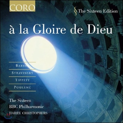 The Sixteen 신의 영광 (A La Gloire De Dieu)