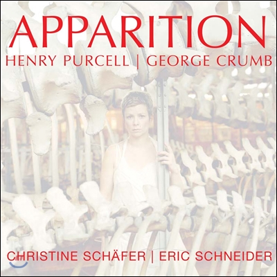Christine Schafer 망령 - 퍼셀: 잠시 동안의 음악 / 크럼: 3개의 초기 노래 (Apparition - Purcell: Music for a While / Crumb: Three Early Songs)