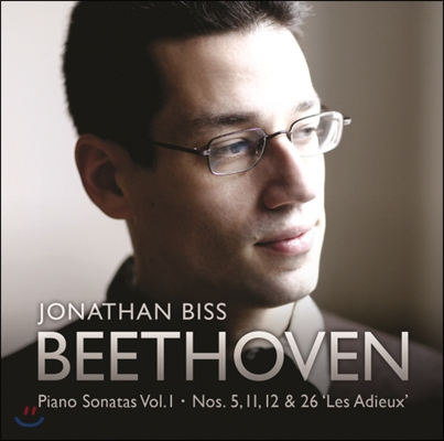 Jonathan Biss 베토벤: 피아노 소나타 1집 - 5번, 11번, 12번, 26번 `고별` (Beethoven: Piano Sonatas Volume 1 - Op. 10/1, 22, 26, 81a)