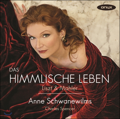 Anne Schwanewilms 리스트 / 말러: 가곡 (Liszt / Mahler: Lieder)