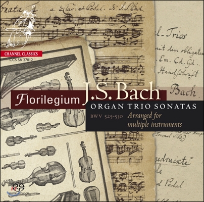 Florilegium 바흐: 트리오 소나타 BWV 525~530 (Bach: Trio Sonatas, BWV525-530)