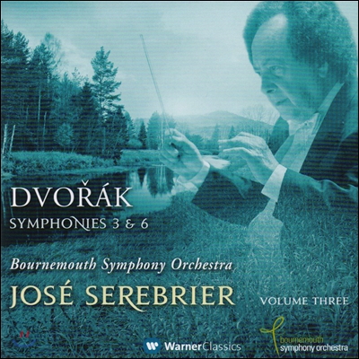 Jose Serebrier 드보르작: 교향곡 3, 6번 (Dvorak: Symphonies Nos.3, 6)