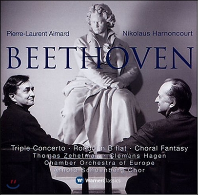 Pierre-Laurent Aimard / Nikolaus Harnoncourt 베토벤: 삼중 협주곡, 합창 환상곡 (Beethoven: Triple Concerto, Rondo, Choral Fantasy)