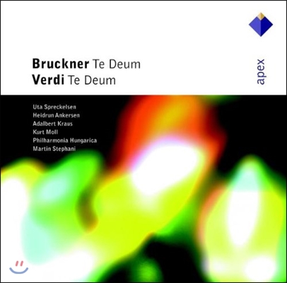 Martin Stephani 브루크너 / 베르디: 테 데움 (Bruckner / Verdi: Te Deum)