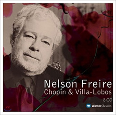 Nelson Freire 쇼팽 / 빌라-로보스: 피아노 작품집 (Chopin / Villa-Lobos: Piano Works)