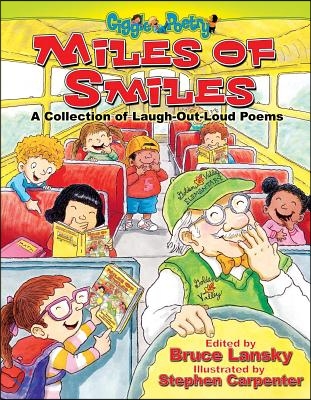 Miles of Smiles: A Collection of Laugh-Out-Loud Poems