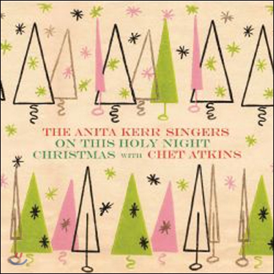 Anita Kerr, Chet Atkins - On This Holy Night / Christmas With Chet Atkins