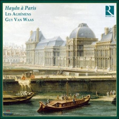 Les Agremens 파리의 하이든 (Haydn In Paris)