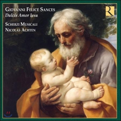 Scherzi Musicali 산체스: 모테트 작품집 &#39;예수 나의 사랑&#39; (Giovanni Felice Sances: Dulcis Amor Iesu)