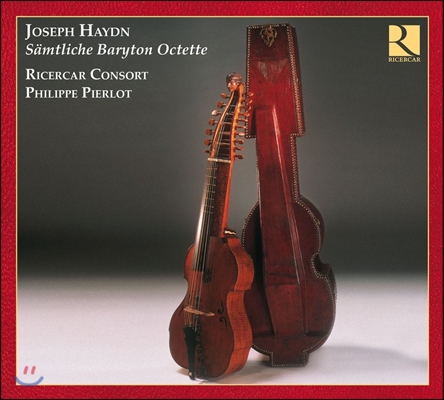 Ricercar Consort 하이든: 바리톤 8중주 전집, 바리톤 5중주 (Haydn: Saemtliche Baryton Oktette)