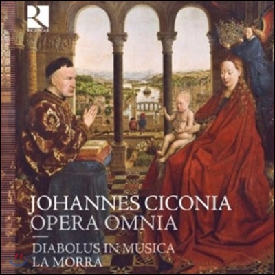 Diabolus In Musica 요하네스 치코니아: 작품전곡 (Johannes Ciconia: Opera Omnia)