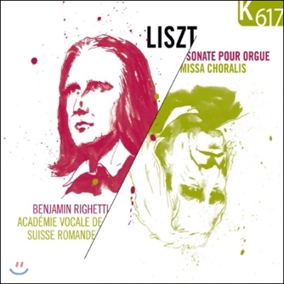 Benjamin Righetti 리스트: 그랜드 소나타, 미사 코랄리스 (Liszt: Organ Sonata, Missa Choralis)