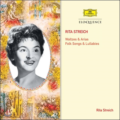 Rita Streich 리타 스트라히의 왈츠와 아리아, 민요와 자장가 (Waltzes & Arias, Folk Songs & Lullabies)