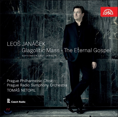 Tomas Netopil 야나체크: 글라골리틱 미사, 영원한 복음 (Janacek: Glagolitic Mass, The Eternal Gospel)