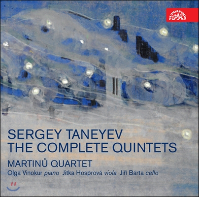 Martinu Quartet 타네예프: 현악 오중주 전집 (Taneyev: The Complete Quintets)
