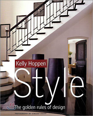 Kelly Hoppen Style : The golden rules of design