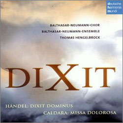 Handel : Dixit Dominus / Caldara : Missa Dolorosa &amp; Crucifixus