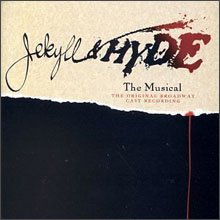 뮤지컬 지킬 앤 하이드 1997 오리지널 브로드웨이 캐스팅 OST (Jekyll & Hyde: The Musical 1997 Original Broadway Cast)
