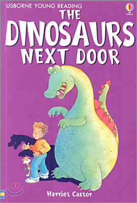 Usborne Young Reading Level 1-08 : The Dinosaurs Next Door