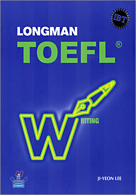 iBT LONGMAN TOEFL WRITING