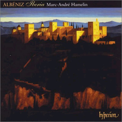 Marc-Andre Hamelin 알베니스: 이베리아와  피아노 작품 (Albeniz: Iberia And Others Late Piano Music) 마크 앙드레 아믈랭