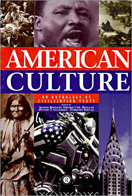 American Culture : An Anthology of Civilization Texts