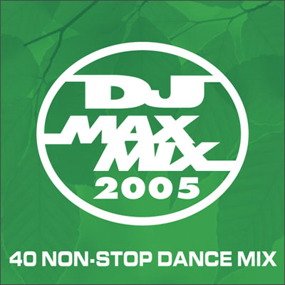 DJ Max Mix 2005: 40 Non-Stop Dance Remix