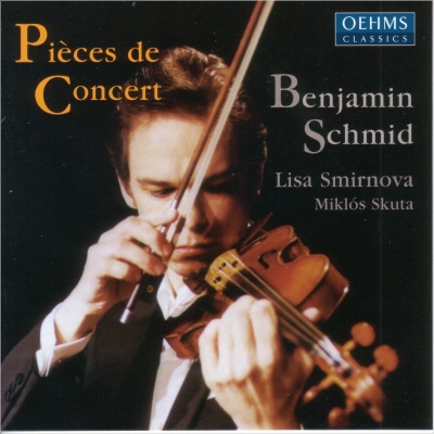 Benjamin Schmid - Pieces De Concert