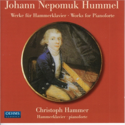 Hummel : Works for Pianoforte : Christoph Hammer