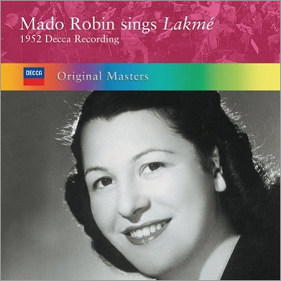 Mado Robin Sings Lakme