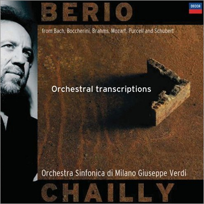 Berio : Orchestral Transcriptions : Chailly