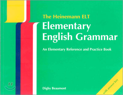 The Heinemann ELT : Elementary English Grammar - An Elementary Reference and Practice Book