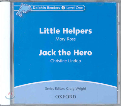 Dolphin Readers: Level 1: Little Helpers & Jack the Hero Audio CD