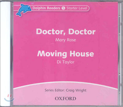 Dolphin Readers: Starter Level: Doctor, Doctor &amp; Moving House Audio CD