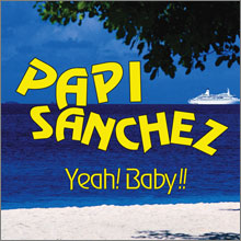 Papi Sanchez (빠삐 산체스) - Yeah! Baby!!