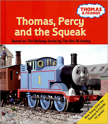 Thomas, Percy and the Squeak : From the TV Series
