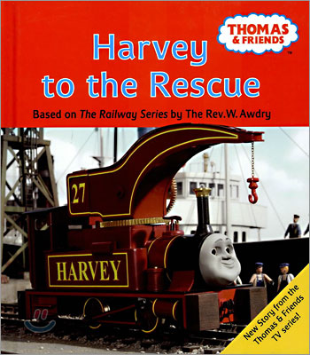 Harvey to the Rescue : From the TV Series