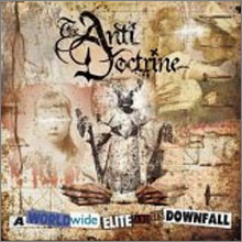 Anti Doctrine - A Worldwide Elite and Its Down