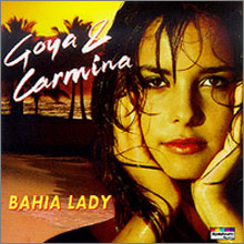 Francis Goya &amp; Carmina - Bahia Lady