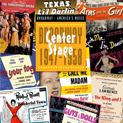 Center Stage: Broadway 1947-1958