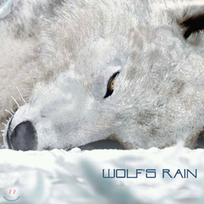 Wolf&#39;s Rain (울프스 레인) OST