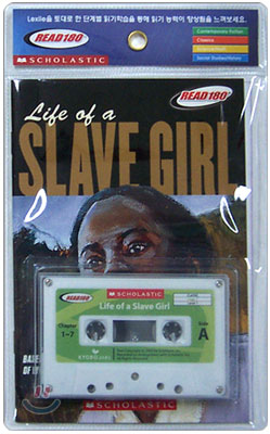 Read 180 : Life of a Slave Girl (Classic) : Stage C, Level 1