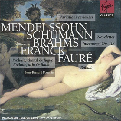 Mendelssohn / Schumann / Brahms / Franck / Faure : Jean-Bernard Pommier