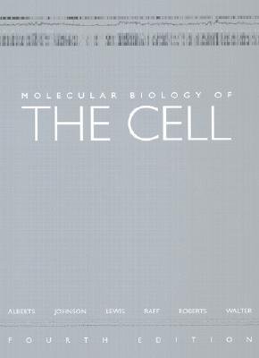 [Alberts]Molecular Biology of the Cell, 4/E
